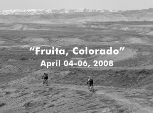 Fruita, CO - Apr 04-06, 2008