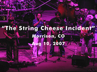 The String Cheese Incident @ Red Rocks Amphitheatre - Aug 10, 2007