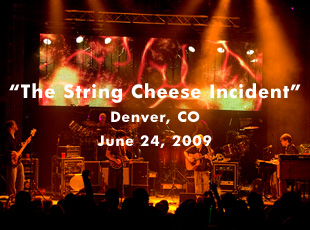 The String Cheese Incident - June 24, 2009 - Ogden Theatre - Denver, CO